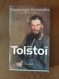 Dominique Fernandez - Avec Tolstoi