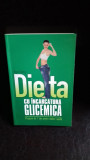 DIETA CU INCARCATURA GLICEMICA - NIGEL DENBY