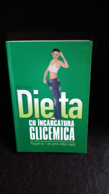 DIETA CU INCARCATURA GLICEMICA - NIGEL DENBY foto