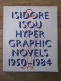 Isidore Isou - Hyper Graphic Novels (1950-1984) avangarda lettrism 150 ill. RARA