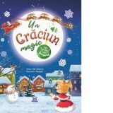 Un Craciun magic. Carte muzicala + ilustratii pop-up - S &amp;amp; S Alliance