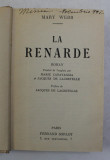 LE RENARDE - roman par MARY WEBB , 1933