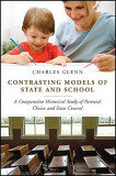 Contrasting Models of State and School | Charles L. Glenn, Bloomsbury Publishing PLC
