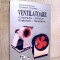 Ventilatoare - Constructie, utilizare, exploatare, intretinere