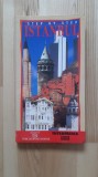 Step By Step Istanbul . Touristic Guide (1) ghid turistic / bogat ilustrat / foarte complex si bine documentat
