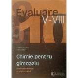 Luminita Ursea - Evaluare V- VIII -Chimie pentru gimnaziu - Ghid metodologic al profesorului (Editia: 2003)