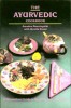 The Ayurvedic Cookbook