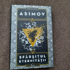 ASIMOV - SFARSITUL ETERNITATII EDITIE DE LUX RF21/1
