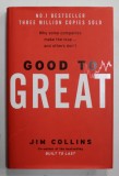 GOOD TO GREAT by JIM COLLINS , 2001