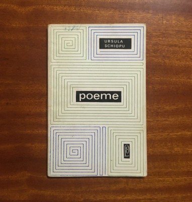 Ursula Schiopu - Poeme (prima ediție - 1967) foto