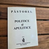 Politice si apulitice - Pastorel