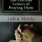 The Life and Letters of Praying Hyde