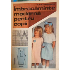 IMBRACAMINTE MODERNA PENTRU COPII-ANA POPESCU