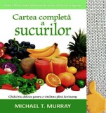 Cartea completa a sucurilor Michael T. Murray