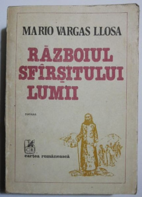 Razboiul sfarsitului lumii - Mario Vargas Llosa foto