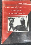 VANATORI CU CEAUSESCU SI NOMENCLATURA Lucian Dinca - carte vanatoare , vanat