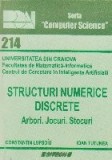 Structuri numerice discrete. Arbori. Jocuri. Stocuri