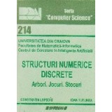 Structuri numerice discrete. Arbori. Jocuri. Stocuri
