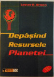 DEPASIND RESURSELE PLANETEI , 2005