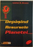 DEPASIND RESURSELE PLANETEI , 2005