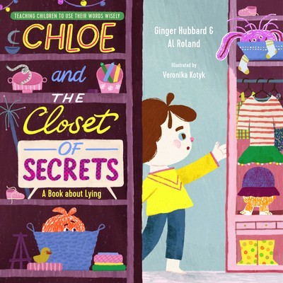 Chloe and the Closet of Secrets: A Book about Lying foto