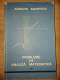 Probleme de analiza matematica - Armand Martinov