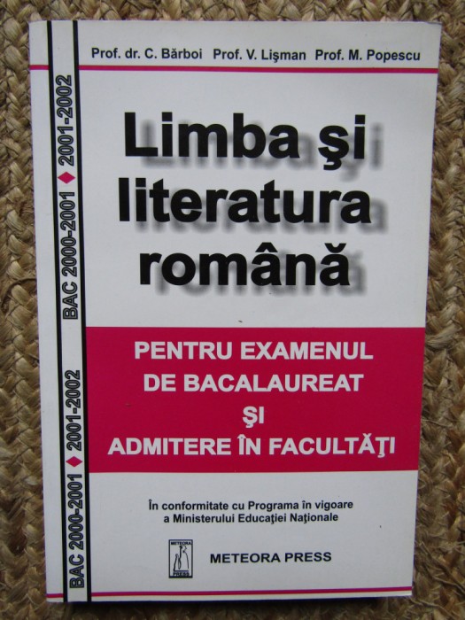 Limba si literatura romana pentru examenul de bacalaureat - C Barboi, V Lisman