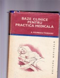 BAZELE CLINICE PENTRU PRACTICA MEDICALA