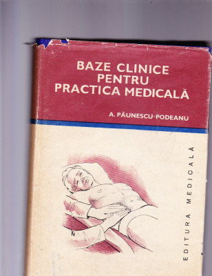 BAZELE CLINICE PENTRU PRACTICA MEDICALA foto