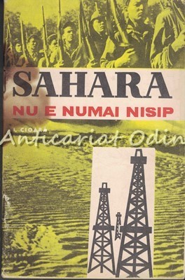 Sahara Nu E Numai Nisip - I. Cioara foto