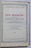 TIPIC BISERICESC , 1976 *EDITIE CARTONATA , *PREZINTA URME DE UZURA , *PREZINTA PETE SI HALOURI DE APA SI SUBLINIERI