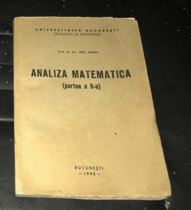 Analiza matematica / Nicu Boboc Part. 2