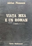 Viata mea e un roman - 1987 - Adrian Paunescu (@D106)