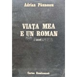 Viata mea e un roman - 1987 - Adrian Paunescu (@D106)