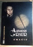 Alexandru Graur : centenarul nasterii : omagiul fostilor elevi si colaboratori