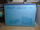 DACIA 1300 * P.R. 907 - CATALOGUL PIESELOR DE SCHIMB SI PRETURI