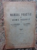 MANUAL PRACTIC DE CHIMIE ORGANICA STEFAN MINOVICI, AL MIRONESCU - 1933