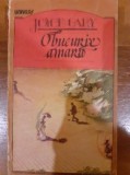 O bucurie amara - Joyce Cary, Editura Univers 1983, Roman, 493 pagini