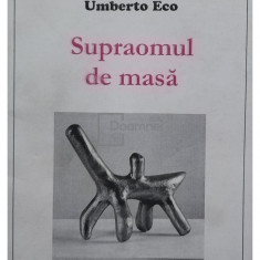 Umberto Eco - Supraomul de masa (editia 2003)