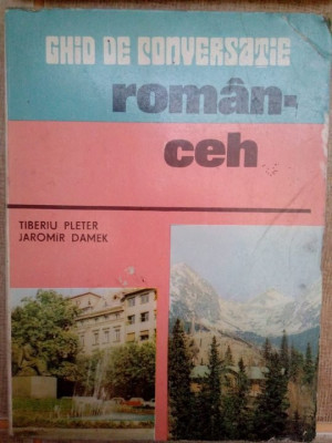 Tiberiu Pleter, Jaromir Damek - Ghid de conversatie roman-ceh (1981) foto