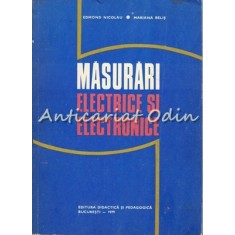 Masurari Electrice Si Electronice - Edmond Nicolau, Mariana Belis