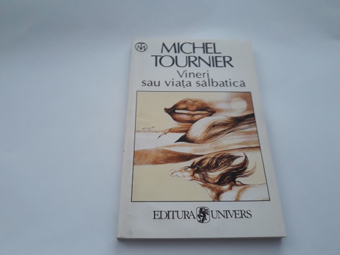 Michel Tournier - Vineri sau Viata Salbatica RF18/0