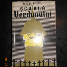 ARNOLD ZWEIG - SCOALA VERDUNULUI (1960)