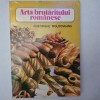 Arta Brutăritului Rom&acirc;nesc - Gheorghe Moldoveanu, 1994, Carte de Bucate - 195 pagini