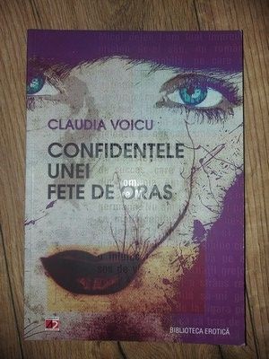 Confidentialele unei fete de oras- Claudia Voicu foto