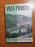 Mic indreptar turistic - valea prahovei din anul 1962 - contine harti