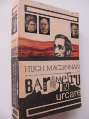 Barometru in urcare - Hugh Maclennan foto