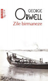 Zile birmaneze (Top 10+) - Paperback brosat - George Orwell - Polirom