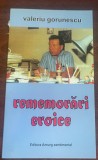 Gorunescu, Valeriu : Rememorări eroice
