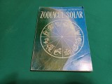 ZODIACUL SOLAR *ADRIAN COTORBESCU /1993 *010